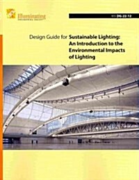 Design Guide for Sustainable Lighting (Paperback)