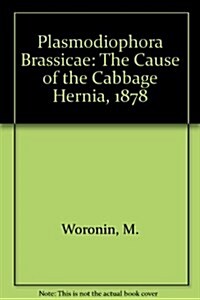 Plasmodiophora Brassicae (Paperback)