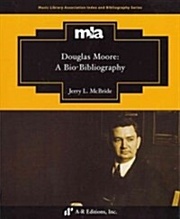 Douglas Moore (Paperback)