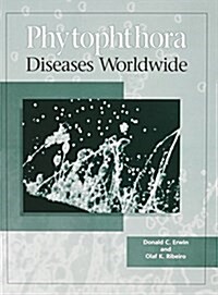 Phytophthora Diseases Worldwide (Hardcover)