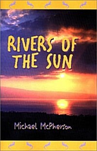 Rivers of the Sun (Paperback)