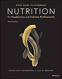 Nutrition for Foodservice and Culinary Professionals, Student Study Guide (Paperback, 9)