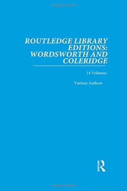 Routledge Library Editions: Wordsworth and Coleridge (Multiple-component retail product)