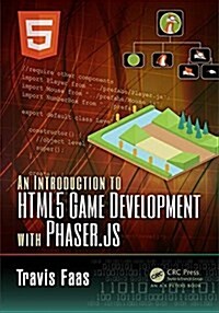 An Introduction to HTML5 Game Development with Phaser.Js (Paperback)