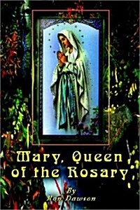 Mary, Queen of the Rosary (Paperback)