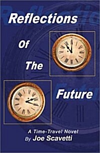 Reflections of the Future (Paperback)