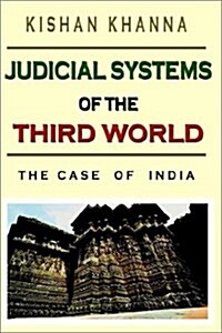 Judicial Systems of the Third World: The Case of India (Paperback)