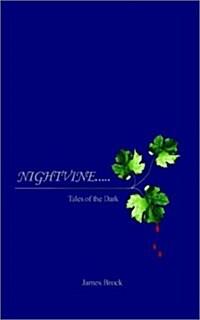 Nightvine . . . Tales of the Dark (Paperback)