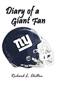 Diary of a Giant Fan (Paperback)