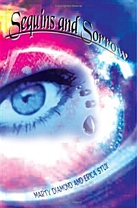 Sequins and Sorrow (Paperback)