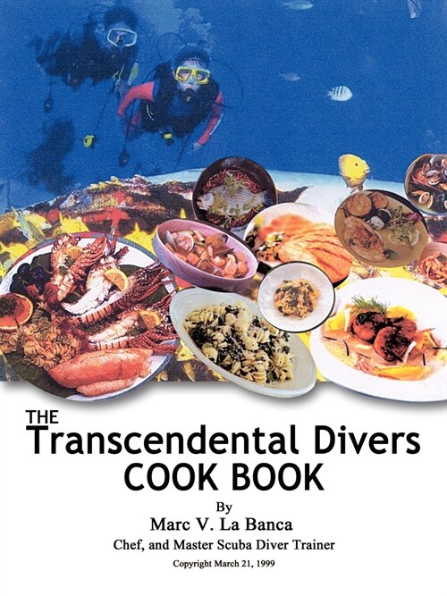 The Transcendental Diver Cookbook (Paperback)