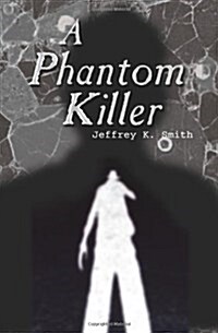 A Phantom Killer (Paperback)