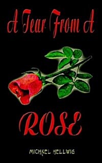 A Tear from a Rose (Paperback)