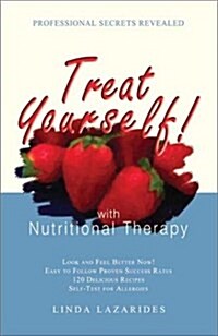 Treat Yourself With Nutritional Therapy (Paperback)