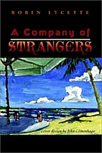 A Company of Strangers (Paperback)