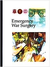 Emergency War Surgery (Paperback, 3rd, Revised)