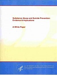 Substance Abuse and Suicide Prevention (Paperback, Revised)