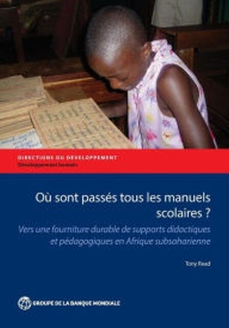 O?sont pass? tous les manuels scolaires? (Paperback)