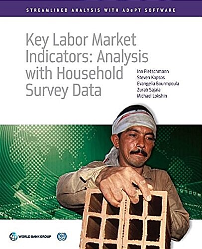 Key Labor Market Indicators: Analysis with Household Survey Data (Paperback)