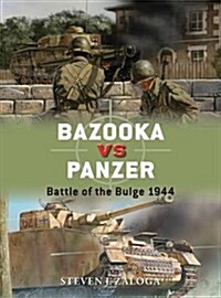 Bazooka vs Panzer : Battle of the Bulge 1944 (Paperback)