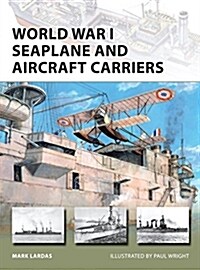 World War I Seaplane and Aircraft Carriers (Paperback)