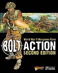 Bolt Action: World War II Wargames Rules (Hardcover, 2 ed)