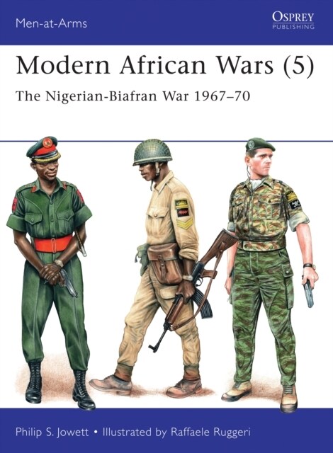 Modern African Wars (5) : The Nigerian-Biafran War 1967–70 (Paperback)