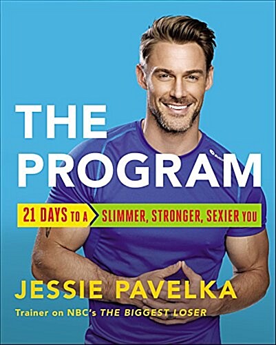 The Program: 21 Days to a Stronger, Slimmer, Sexier You (Audio CD)