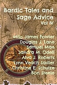 Bardic Tales and Sage Advice [Volume 4] (Paperback)