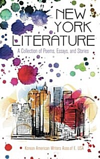New York Literature: A Collection of Poems, Essays, and Stories (Paperback)