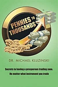 Pennies to Thousands (Paperback)