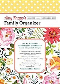 2017 Amy Knapp Family Organizer: August 2016-December 2017 (Other)