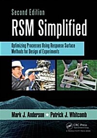 Rsm Simplified: Optimizing Processes Using Response Surface Methods for Design of Experiments, Second Edition (Paperback, 2)