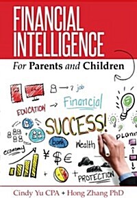 Financial Intelligence for Parents and Children (Paperback)