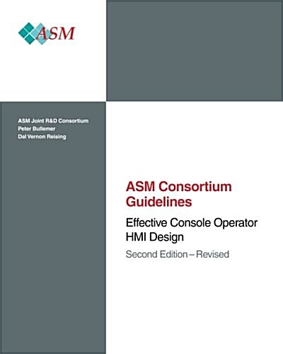 Effective Console Operator HMI Design: Second Edition - Revised (Paperback)