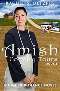 Amish Country Tours Book 1 (Paperback)