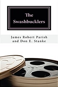 The Swashbucklers (Paperback)