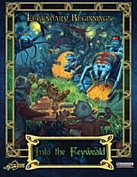 Into the Feyweald (Paperback)