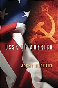USSR of America: United States Socialist Republic of America (Paperback)