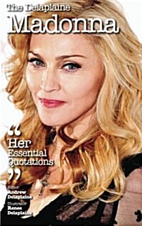 The Delaplaine Madonna - Her Essential Quotations (Paperback)