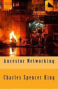 Ancestor Networking (Paperback)