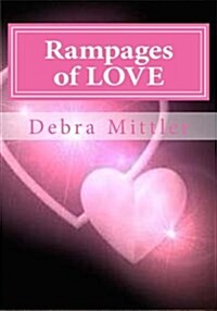 Rampages of Love (Paperback)