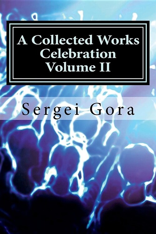 A Collected Works Celebration Volume II: Russian Edition (Paperback)