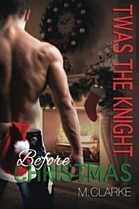 Twas the Knight Before Christmas (Paperback)