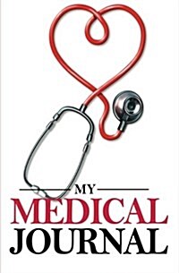 My Medical Journal (Paperback, GJR)