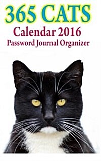 365 Cats Calendar 2016 (Paperback, GJR, Large Print)