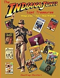 The Indiana Jones Lost Treasures: Vintage Press - Toys - Movie Props (Paperback)