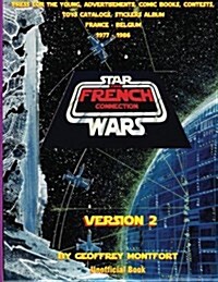 The Star Wars French Connection - Version 2 (Paperback)