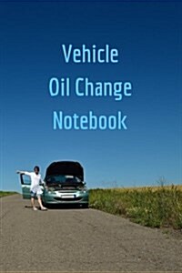 Vehicle Oil Change Notebook (Paperback, NTB)