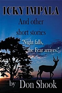 Icky Impala: And Other Short Stories (Paperback)